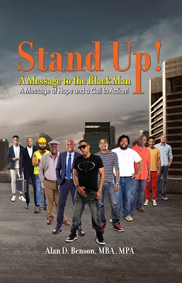 Stand Up! A Message to the Black Man!